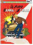 Charlier / Paape - De avonturen van Jan Kordaat 5 - De super gamma-straal