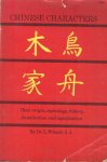 Wieger, S.J. - Chinese Characters. Their origin, etymology, history, classificatio and signification. A thorough study from chinese documents