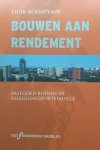 Huib Boissevain, N.v.t. - Bouwen Aan Rendement Huib Boissevain, N.v.t. - Bouwen Aan Rendement