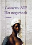Lawrence Hill - Het Negerboek