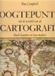 Tony Campbell - Hoogtepunten uit de wereld van de Cartografie Oude kaarten en hun makers