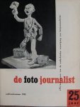 Blansjaar, H / H.Jonker/ A.Klein / S.de Kreuk/ D.Stokvis - De Foto Journalist - Jubileumnummer - 25 jaar Blansjaar, H / H.Jonker/ A.Klein / S.de Kreuk/ D.Stokvis - De Foto Journalist - Jubileumnummer - 25 jaar