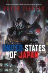Peter Tieryas 293539 - United States of Japan