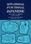 Tsukuba Language Group - Situational Functional Japanese Volume 2: Drills
