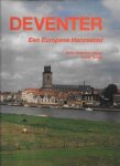 Karin Huijsman-Visser - Deventer,  Een Europese Hanzestad