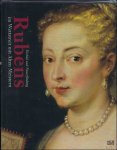 Reinhold Baumstark - Rubens Im Wettstreit Mit Alten Meistern  :Vorbild Und Neuerfindung