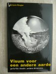 Bergier,Jacques - VISUM VOOR EEN ANDERE AARDE.