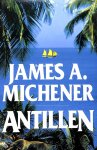 Michener, James A. - Antillen