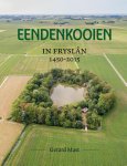 Gerard Mast - Eendenkooien In Fryslân 1450 - 2015 Set