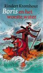 Rindert Kromhout - Boris en het woeste water