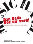 ... - Dan Dada Doe Uw Werk!