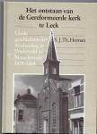 Homan S.J.Th. - Het ontstaan van de Gereformeerde kerk te Leek(uit de geschiedenis der Afscheiding in Vredewold en Noordeveld 1835-1864)
