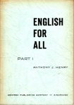 Henry, Anthony J. - English for all - part I