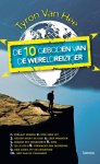 T. van Hee - De 10 geboden van de wereldreiziger over avontuur, geld, ongedierte, liefde en reizen in het algemeen