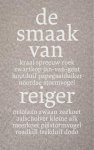 Peter Müller-Bert Keizer-Kees Moeliker-Jelle Reumer - De Smaak Van Reiger
