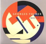 Florentin, Carine; Georges Folmer - Georges Folmer 1895 - 1977 A retrospective