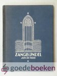 Heer, Joh. de - Zangbundel tekst, editie 1991 --- Ten dienste van huisgezin en samenkomsten. 899 liederen en koren, tot en met lied 958.