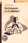 A.A. Teeuw - Vertrouwen In De Dokter