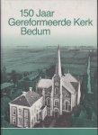 I. van Dellen e.a - 150 Jaar Gereformeerde Kerk Bedum