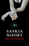 Saskia Noort, geen - De eetclub