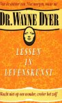 Dr. Wayne Dyer - LESSEN IN LEVENSKUNST