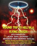 Timothy Green Beckley, Sean Casteel, Scott Corralles, Adam Gorightly - Round Trip To Hell In A Flying Saucer UFO parasites - Alien "Soul Suckers"-Invaders from demonic realms