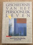 DUBY, GEORGES & ARIES, PHILIPPE. - Geschiedenis van het persoonlijk leven. Van de Eerste Wereldoorlog tot onze tijd.