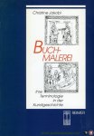 JAKOBI, Christine - Buchmalerei. Ihre Terminologie in der Kunstgeschichte
