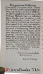 Binning, Hugo - Ettelijcke gronden van de christelijcke religie, klaerlijk geopent, en sonderling to de pracktijk gebracht / door mr. Hugo Binning ... . Vertaalt door Jacobus Koelman ...