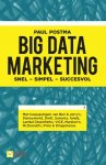 Paul Postma 18211 - Big data marketing snel - simpel - succesvol