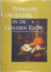 Jeroen Salman - Populair drukwerk in de Gouden Eeuw de almanak als lectuur en handelswaar