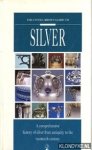 Coradeschi, Sergio - The Little, Brown Guide to Silver: a comprehensive history of silver from antiquity to the twentieth century