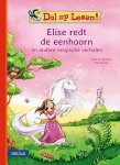 Katja Königsberg - Elise redt de eenhoorn / Dol op lezen!