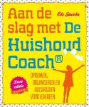 Els Jacobs - Aan de slag met de huishoudcoach