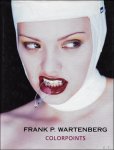 Frank P. Wartenberg, Wolfgang Behnken, Enno Kaufhold , translation : John S. Southard - Frank P. Wartenberg : Colorpoints