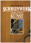 Remi Geerinckx - Schrijnwerk vergeten kunst