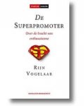 Rijn Vogelaar - De Superpromoter - over de kracht van enthousiasme