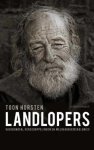 HORSTEN Toon - Landlopers. Vagebonden, verschoppelingen en weldadigheidskolonies