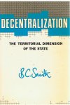 Smith, BG - Decentralization - The territorial dimension of the State
