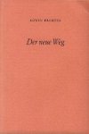Edwin Frob se. - Der neue Weg . Gesammelte Aufs tze.