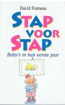Fontana, David - Stap voor stap - Baby's in hun eerste jaar