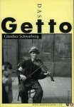 SCHWARBERG, Günther - Das Getto (Text auf Deutsch) SCHWARBERG, Günther - Das Getto (Text auf Deutsch)