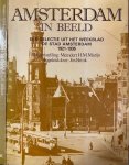 Marijs, Meindert H.M. - Amsterdam in Beeld: Een selectie uit het weekblad De Stad Amsterdam 1921-1935.