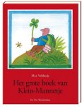 Max Velthuijs - Klein-Mannetje  -   Het grote boek van Klein-Mannetje