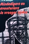 Sinninghe - Misdadigers en avonturiers in vr.tijd