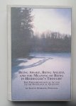 Glenn Sterling Penoyer - Being Awake, Being Asleep, and the Meaning of Being in Heidegger's Thought: The Phenomenological Access to the Ontological Question (Studies in the History of Philosophy vol. 80) 