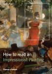 James H. Rubin - How to Read an Impressionist Painting
