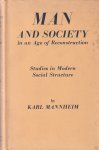 Mannheim, Karl - Man and society in an age of reconstruction, studies in modern social structure