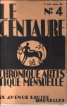 Blanche Charlet et Walter Schwarzenberg, / Georges Marlier - LE CENTAURE. Chronique artistique mensuelle  dit e par la galerie d'art contemporain   Le Centaure  . 3e ann e, n  4, Janvier 1928.