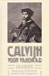 Potgieter, Prof. F.J.M. - Calvijn voor vandaag (dagboek)